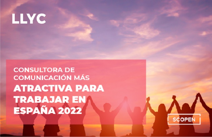 LLYC, consultora de comunicación más atractiva para trabajar en España según los profesionales del sector