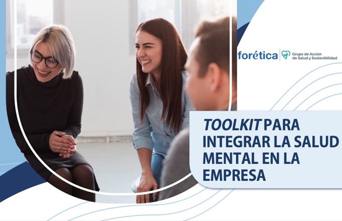 Forética presenta una guía para integrar la salud mental en la estrategia de las empresas