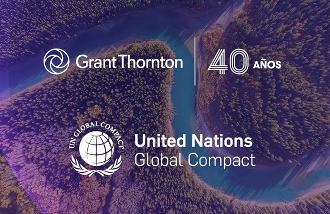 Grant Thornton se adhiere al Pacto Mundial de Naciones Unidas