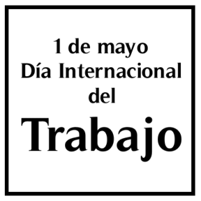 Día Internacional del Trabajo